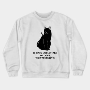 ACAB cat Crewneck Sweatshirt